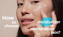 How to choose moisturizer for combination skin