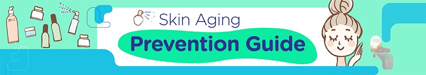 Skin aging prevention guide